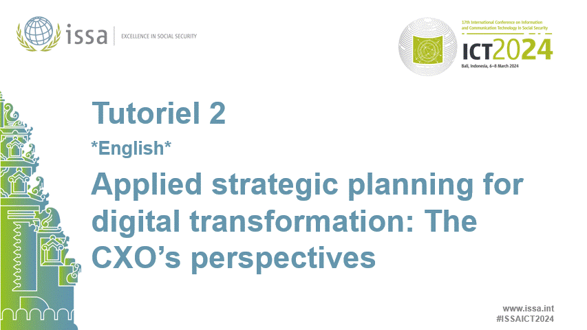 Tutorial 2 *English* Applied strategic planning for digital transformation: The CXO’s perspectives