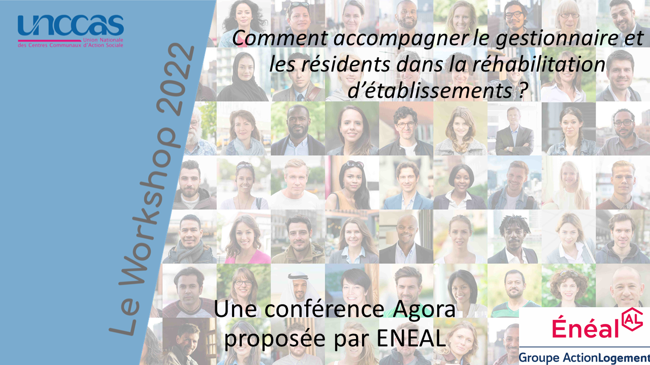 Comment accompagner le gestionnaire et les résidents dans la réhabilitation d’établissements ?