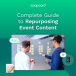 Complete Guide to Repurposing Event Content