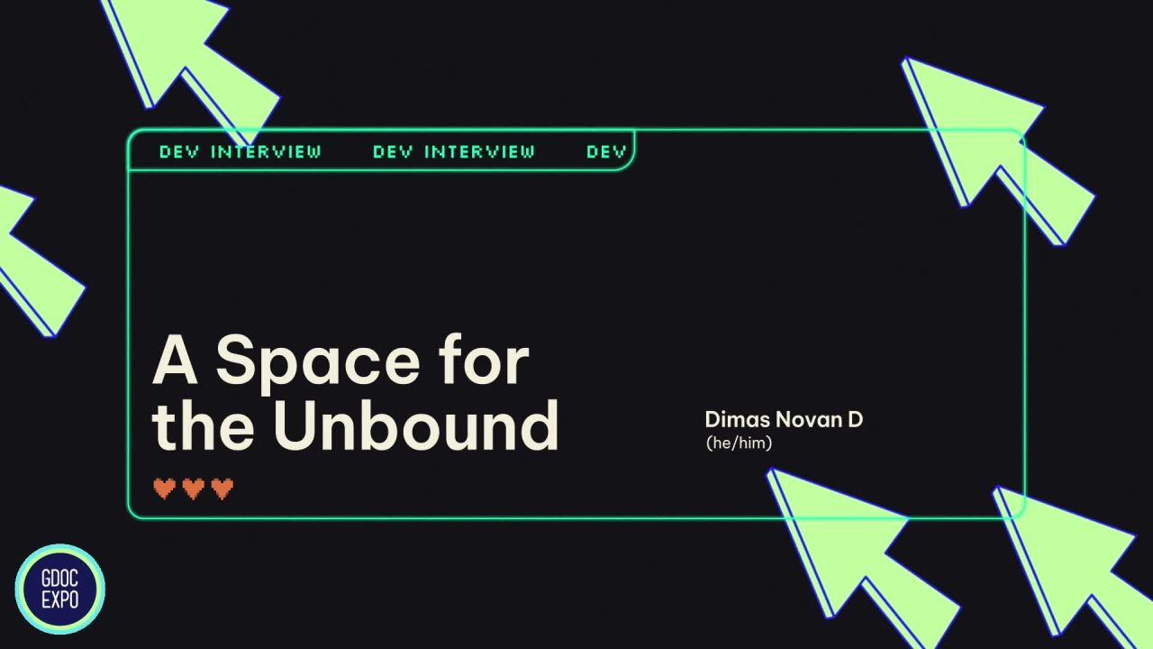 Dev Interview: A Space for the Unbound
