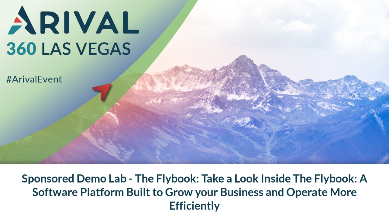 Sponsored Demo Lab - The Flybook: Take a Look Inside The Flybook: A Software Platform Built to Grow your Business and Operate More Efficiently