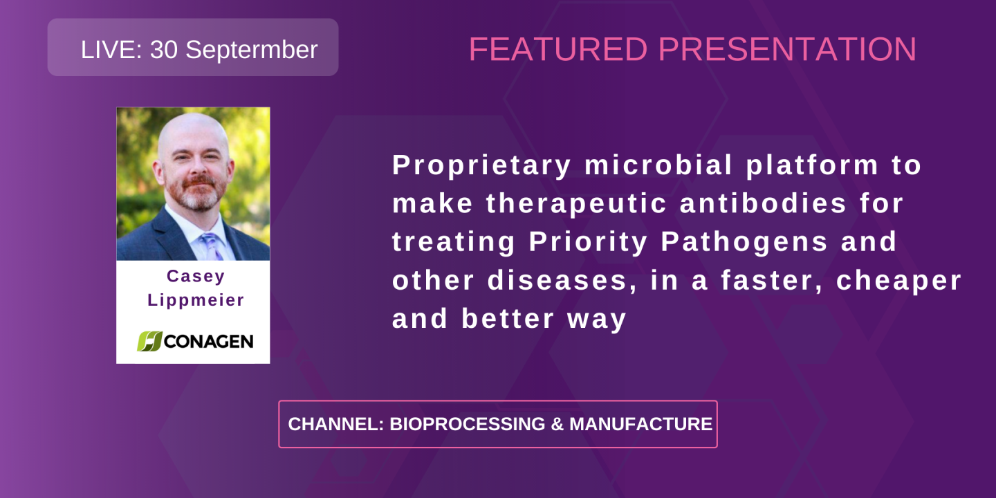 Proprietary microbial platform to make therapeutic antibodies for treating Priority Pathogens and other diseases, in a faster, cheaper and better way