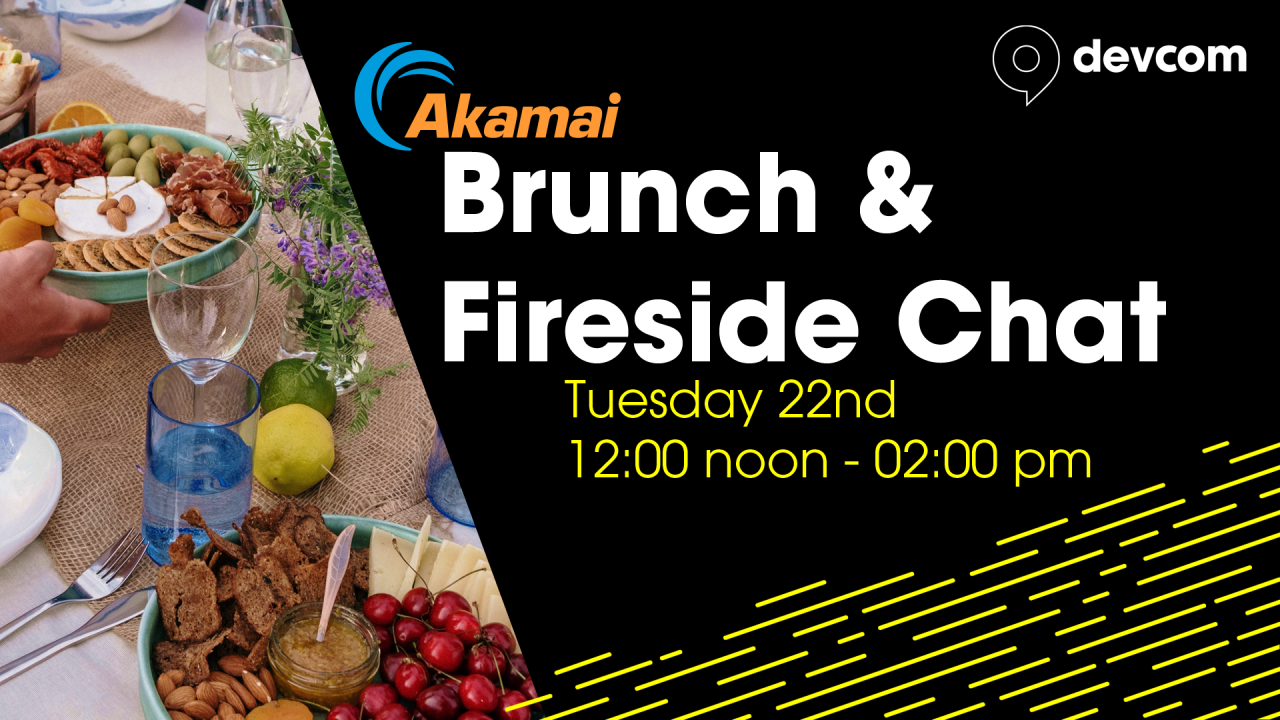 Akamai Brunch & Fireside Chat