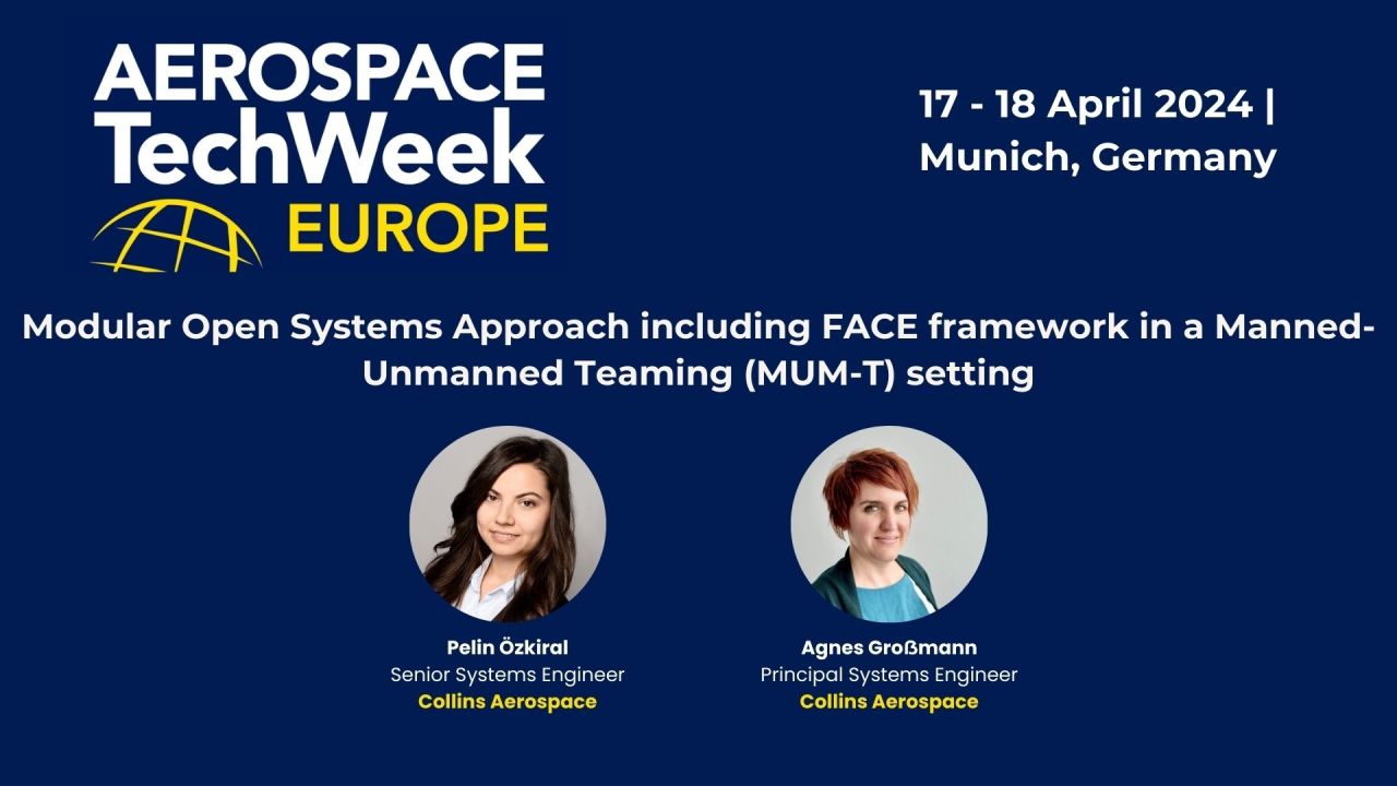 Collins Presentation: Modular Open Systems Approach including FACE framework in a Manned-Unmanned Teaming (MUM-T) setting