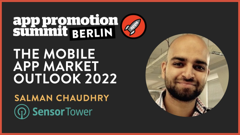 The Mobile App Market Outlook 2022 - Keynote Closing Address