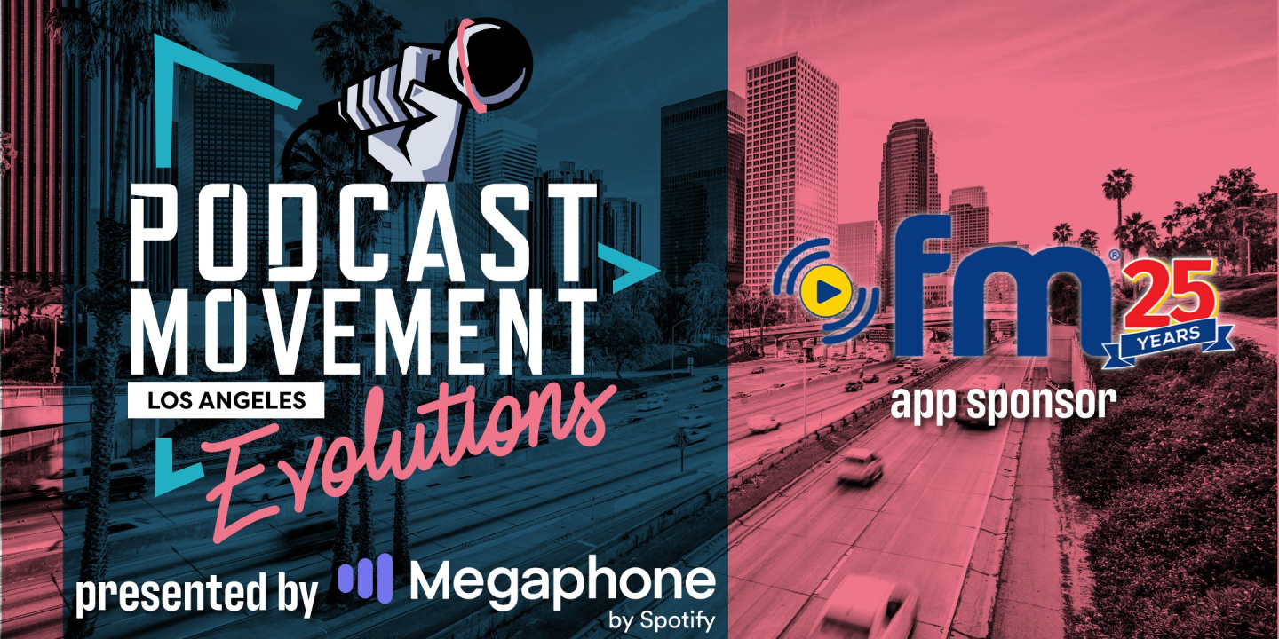 Evolutions 2022 by Podcast Movement