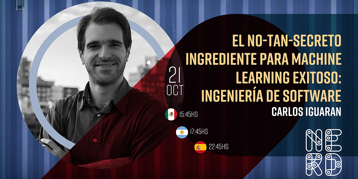 El no-tan-secreto ingrediente para machine learning exitoso: ingeniería de software