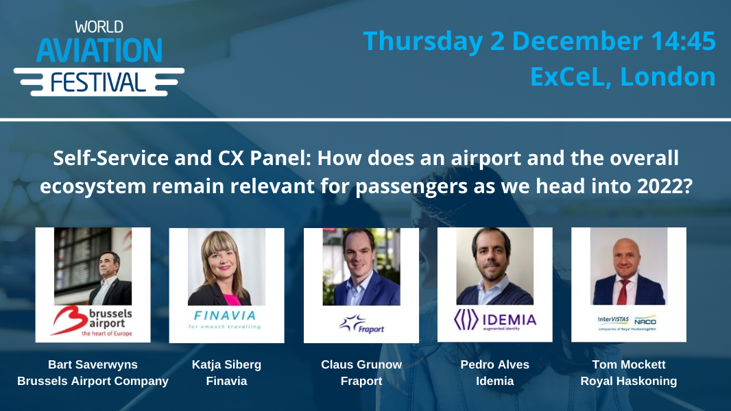 Self-Service and CX Panel: How does an airport and the overall ecosystem remain relevant for passengers as we head into 2022?