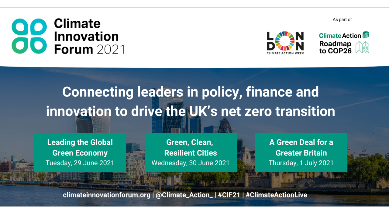 Climate Innovation Forum Day 1: Leading the Global Green Economy will begin at 9:30 am BST