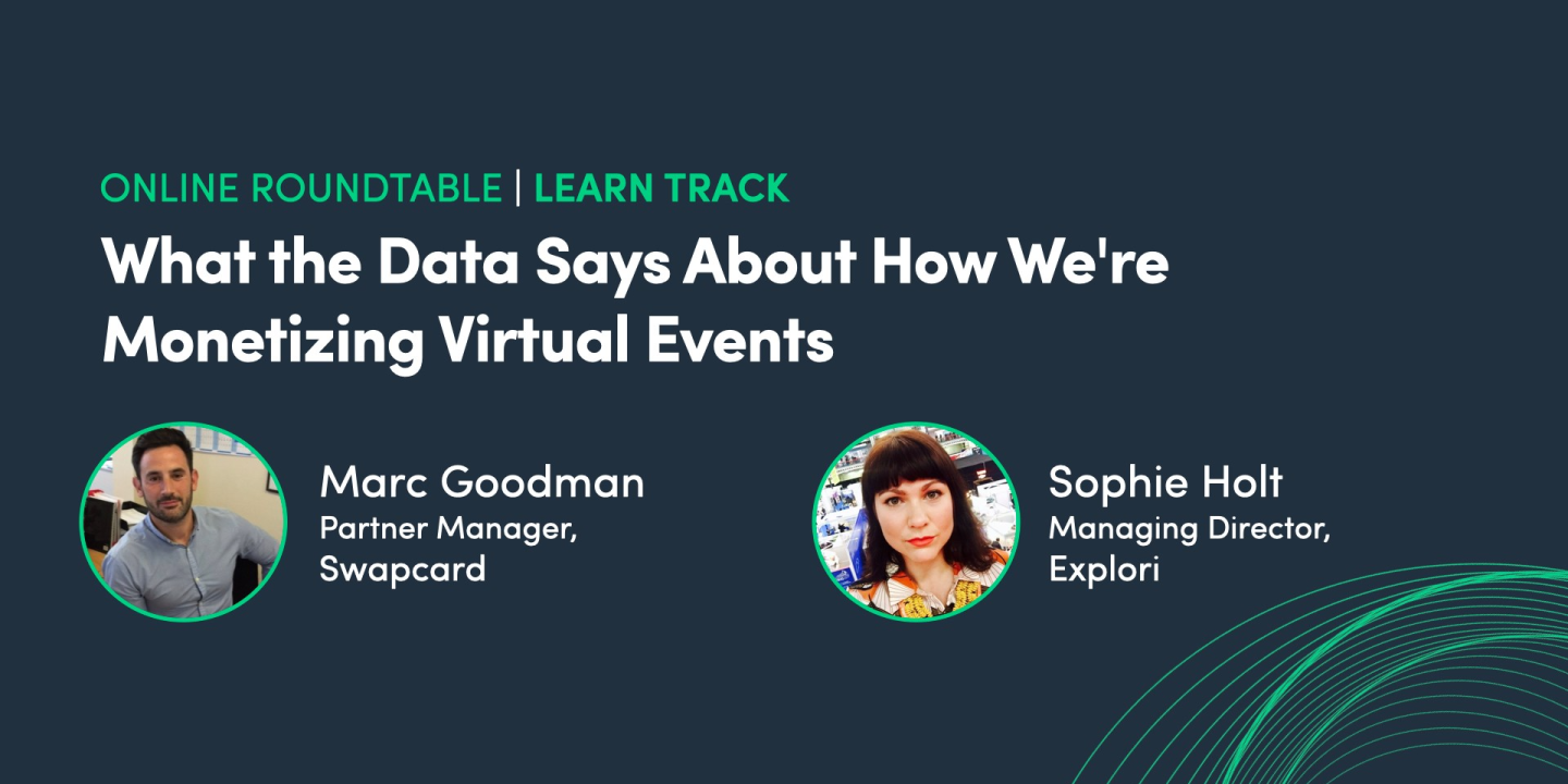 Online Roundtable: What the Data Says About How We're Monetizing Virtual Events