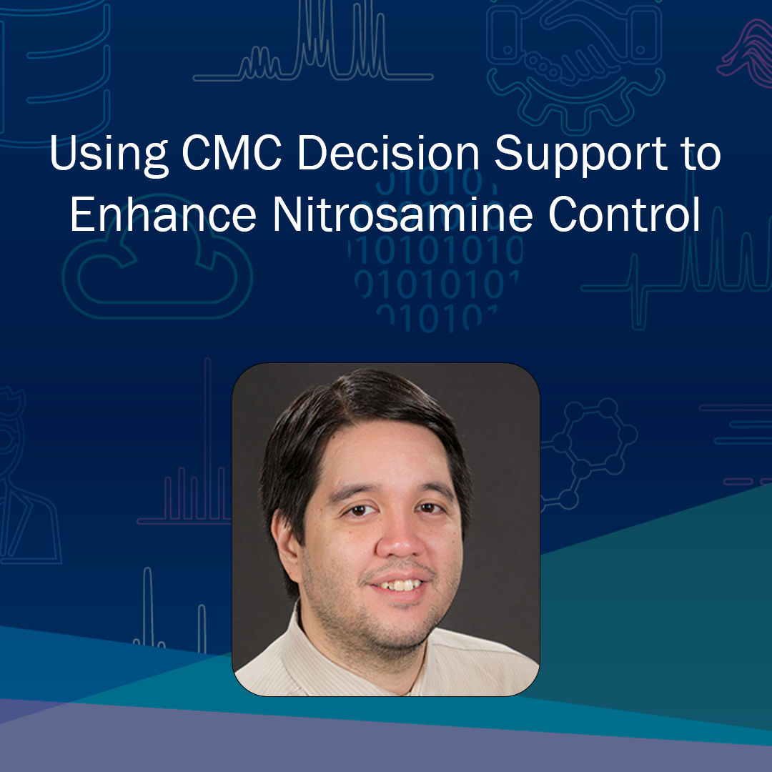 Using CMC Decision Support to Enhance Nitrosamine Control