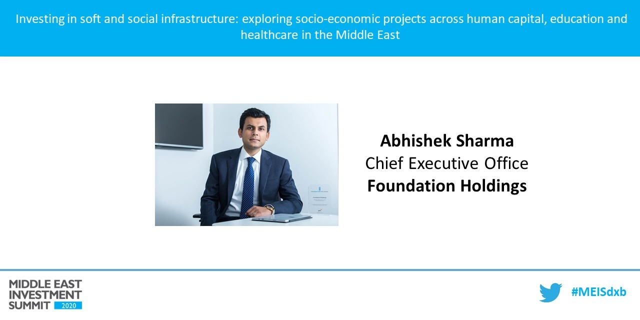 PRESENTATION Investing in soft and social infrastructure: exploring socio-economic projects across human capital, education and healthcare in the Middle East