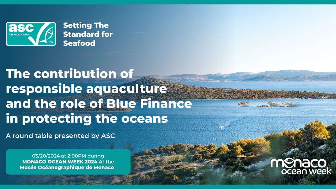 The contribution of responsible aquaculture and the role of Blue Finance in protecting the oceans