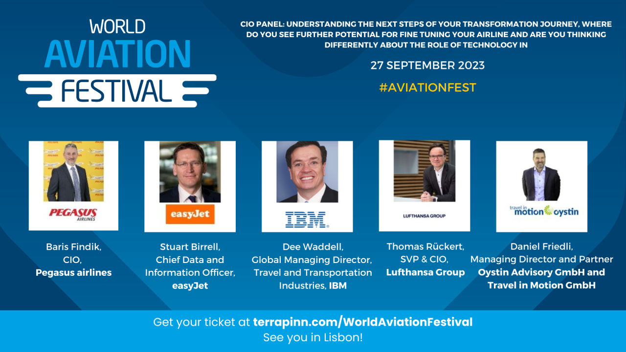 CIO Panel: Understanding the next steps of your transformation journey, where do you see further potential for fine tuning your airline and are you thinking differently about the role of technology in