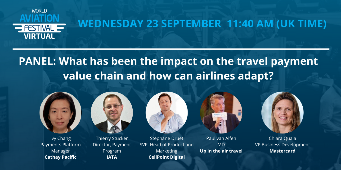 PANEL: What has been the impact on the travel payment value chain and how can airlines adapt?