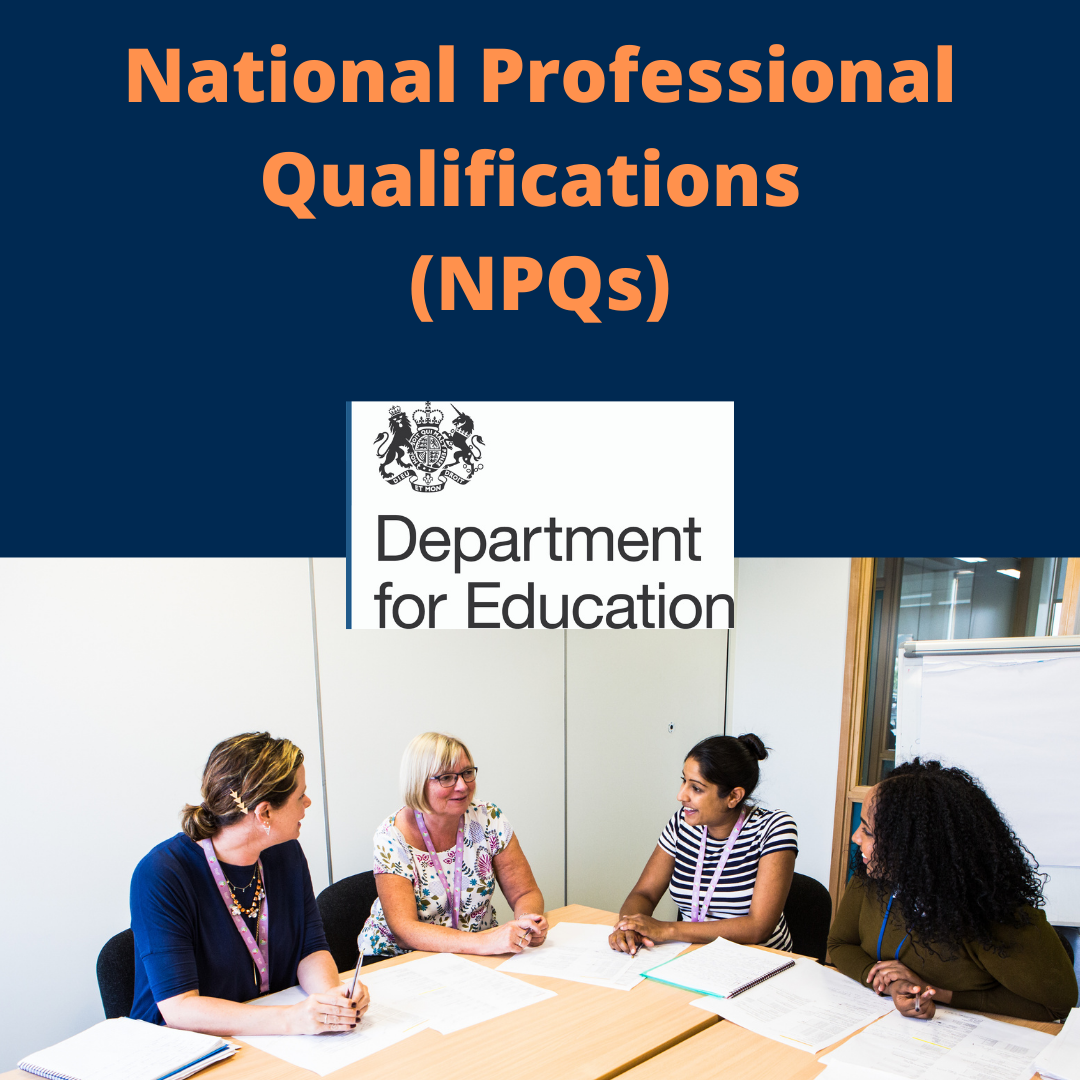 National Professional Qualifications (NPQs)