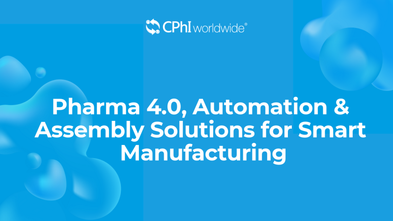 Pharma 4.0, Automation & Assembly Solutions for Smart Manufacturing