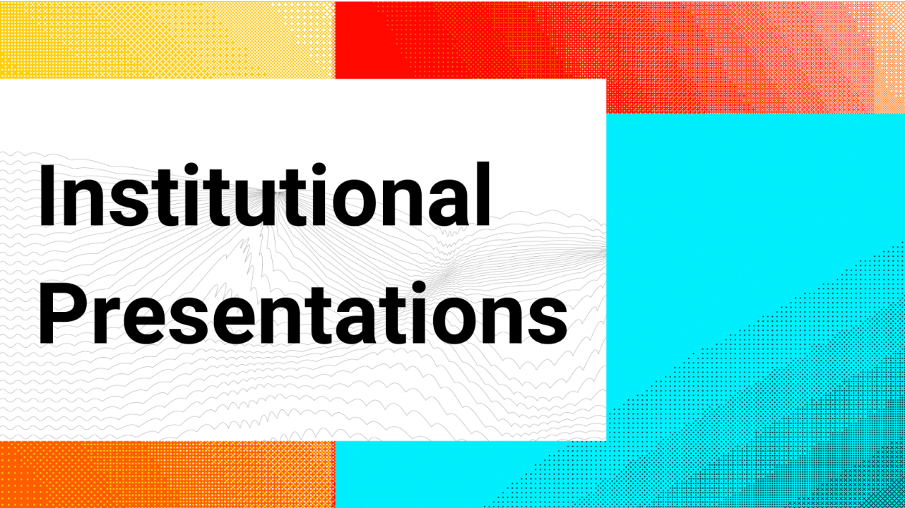 Institutional Presentations