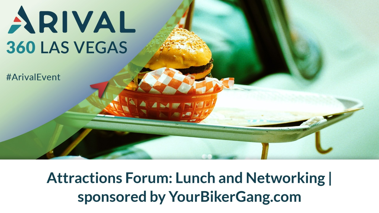 Attractions Forum: Lunch and Networking | sponsored by YourBikerGang.com