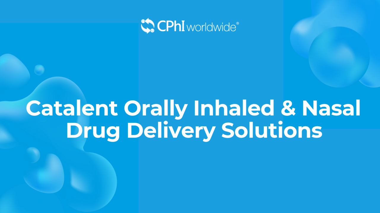 Catalent Orally Inhaled & Nasal Drug Delivery Solutions