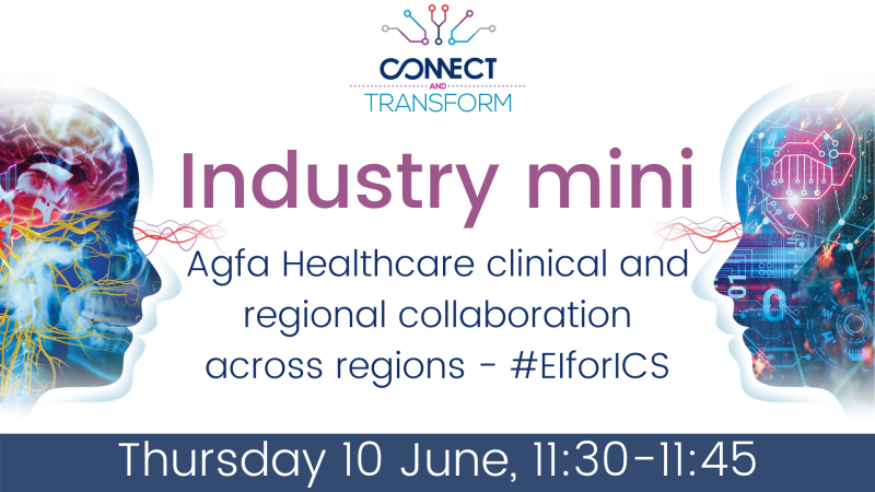Industry mini: Agfa Healthcare Clinical and Regional collaboration across Regions - #EIforICS