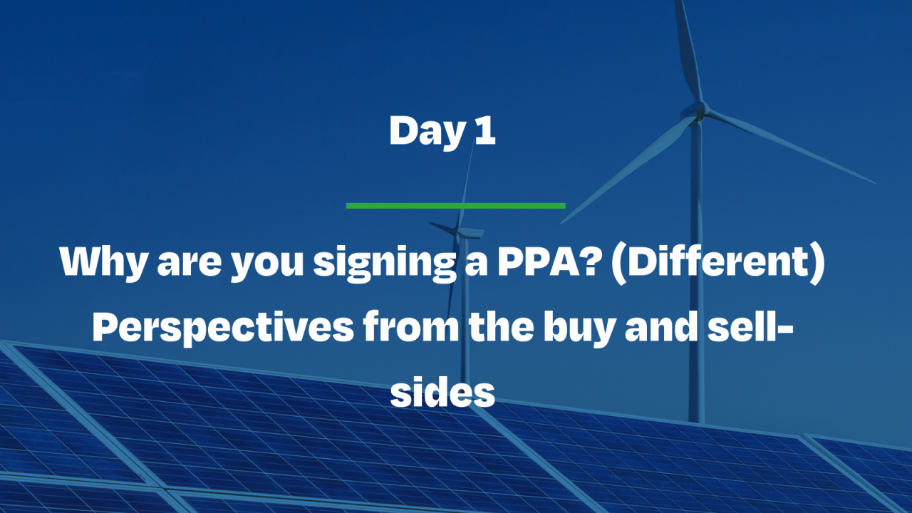 Why are you signing a PPA? (Different) Perspectives from the buy and sell-sides