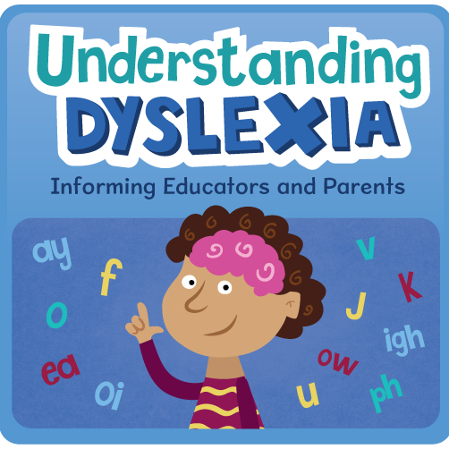 Understanding Dyslexia