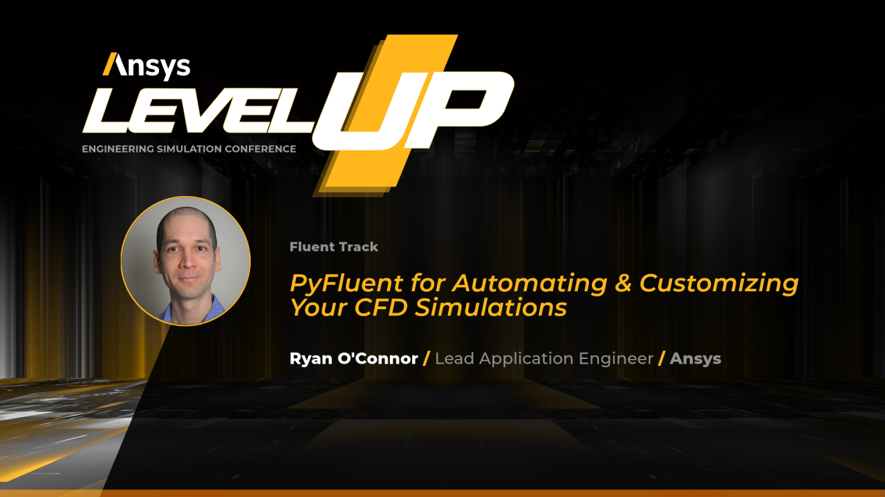 PyFluent for Automating & Customizing Your CFD Simulations