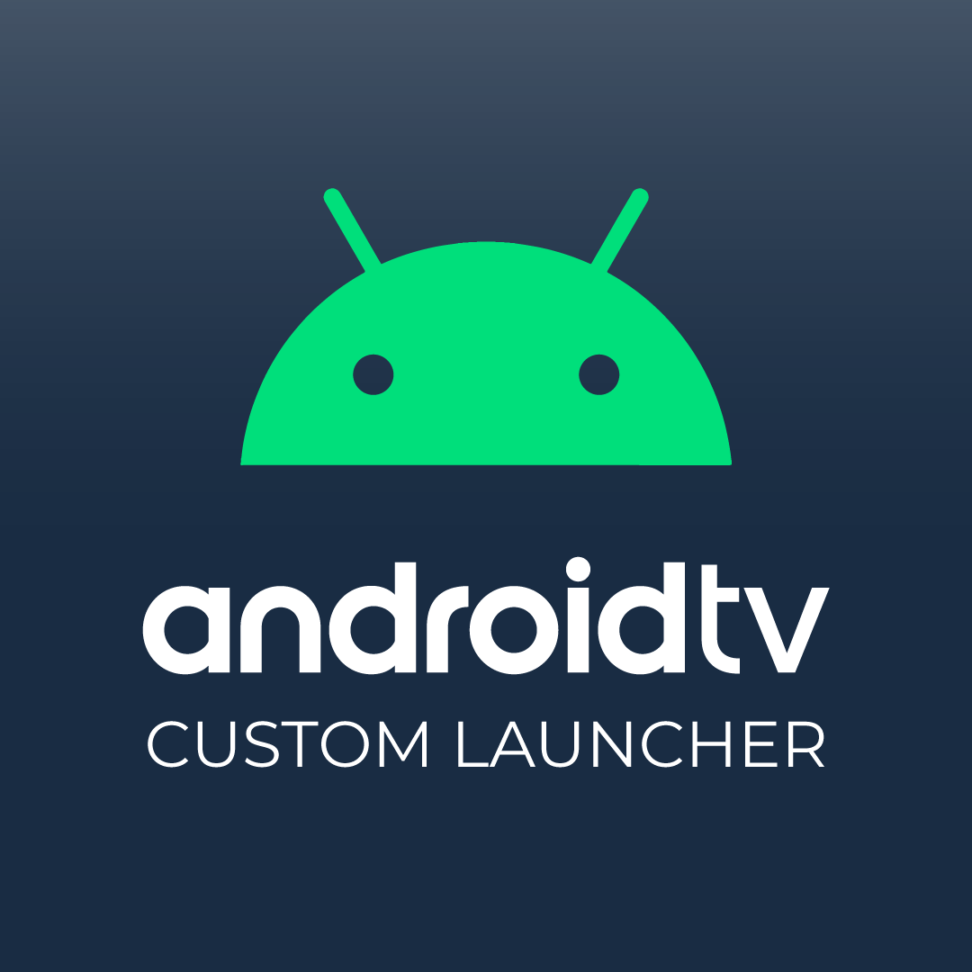 IRIS CUSTOM LAUNCHER FOR ANDROID TV