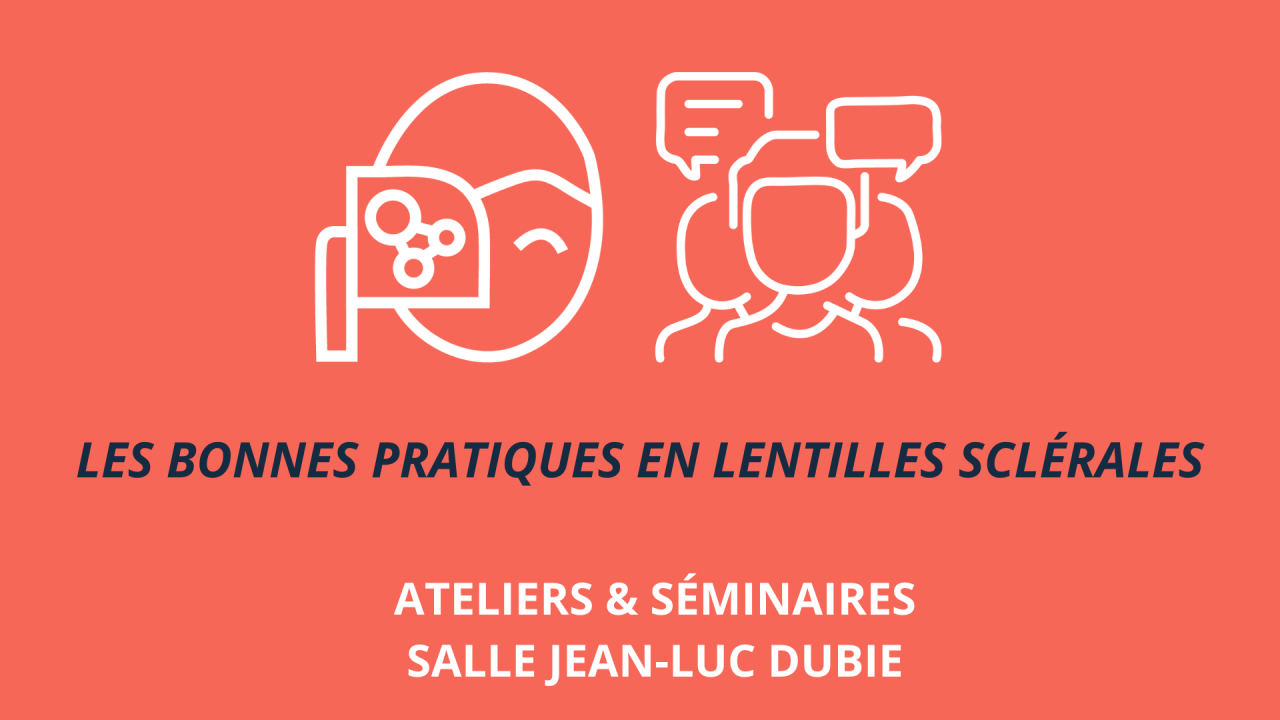 Les bonnes pratiques en lentilles sclérales