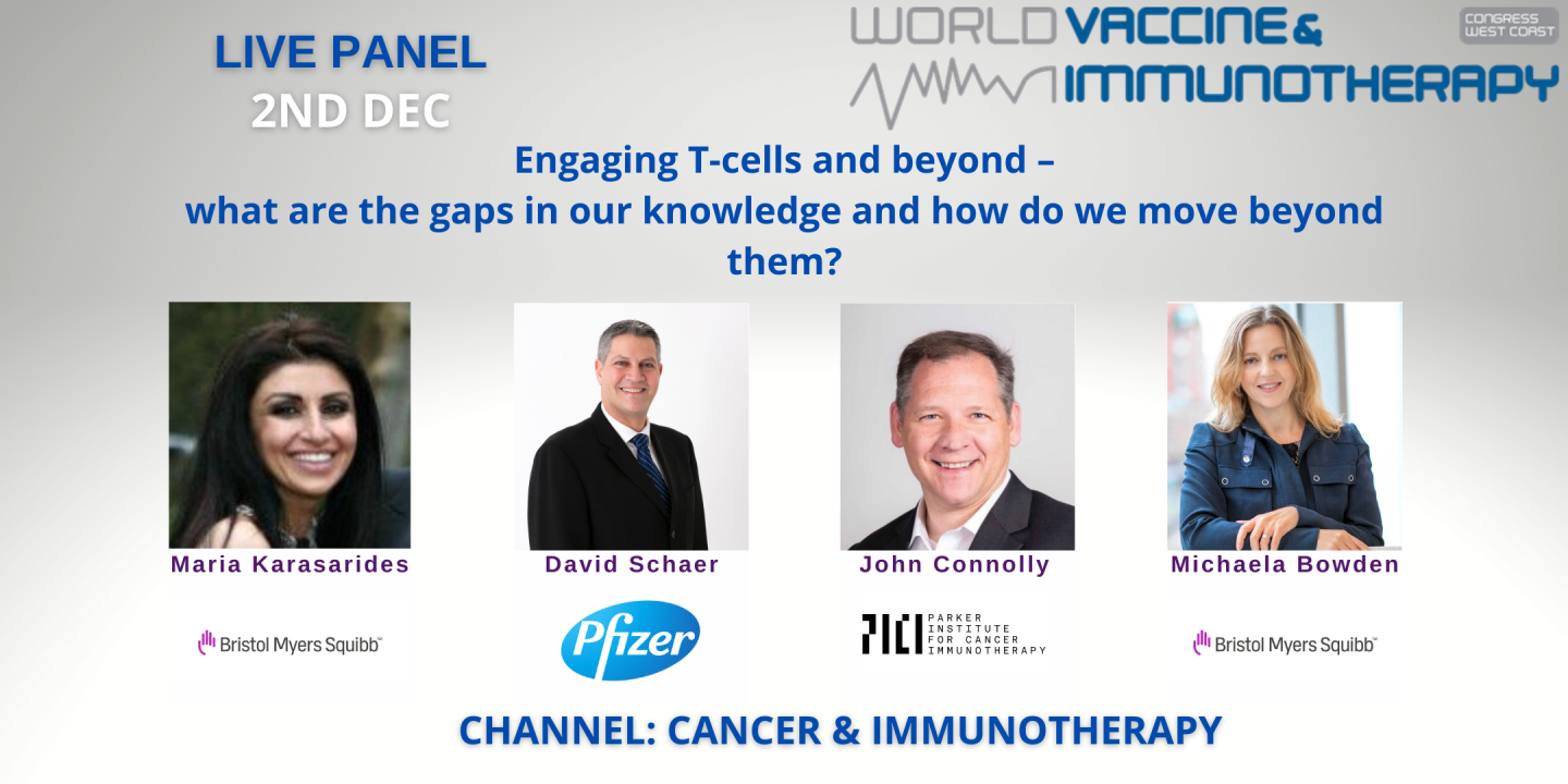 Panel: Engaging T-cells and beyond – what are the gaps in our knowledge and how do we move beyond them?