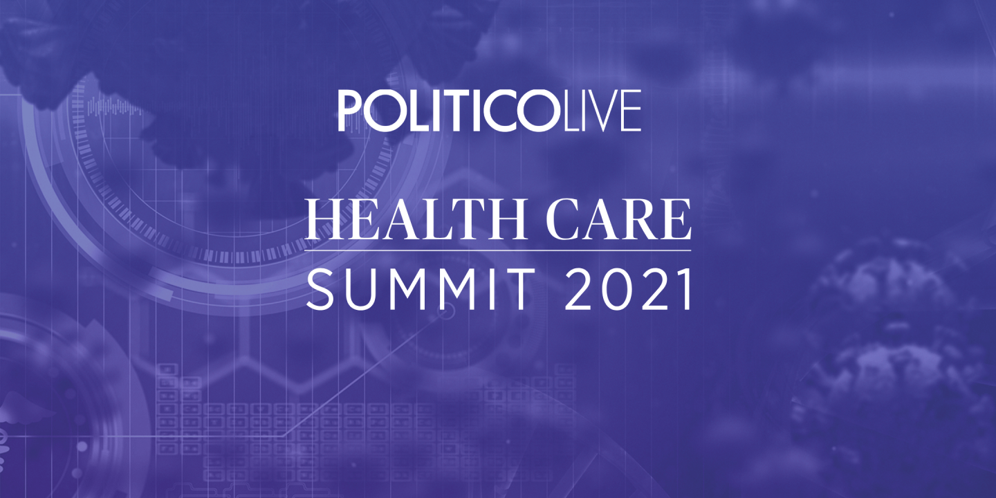 POLITICO's Health Care Summit
