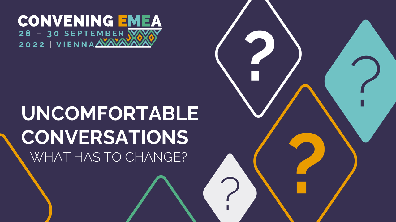 Uncomfortable Conversations - What has to change?
