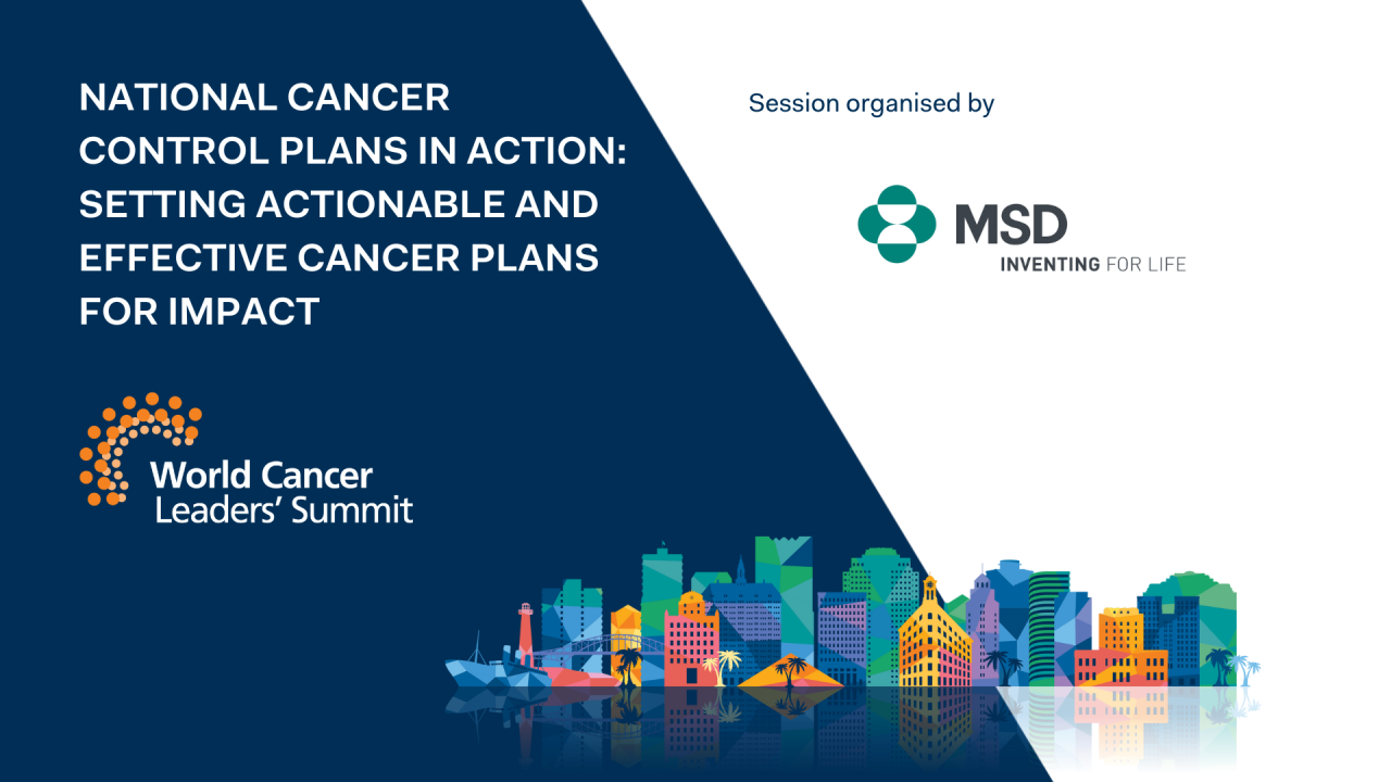 National Cancer Control Plans in Action: Setting actionable and effective cancer plans for impact