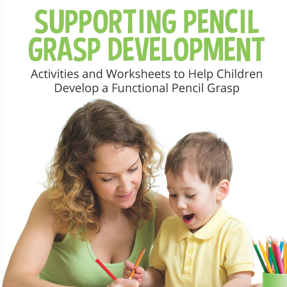 Supporting Pencil Grasp Development (Book)