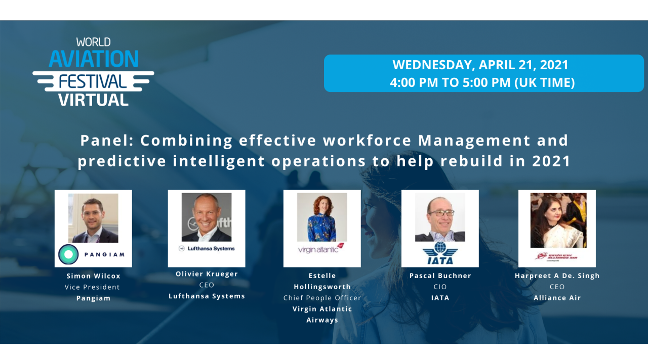 Panel: Combining effective workforce Management and predictive intelligent operations to help rebuild in 2021