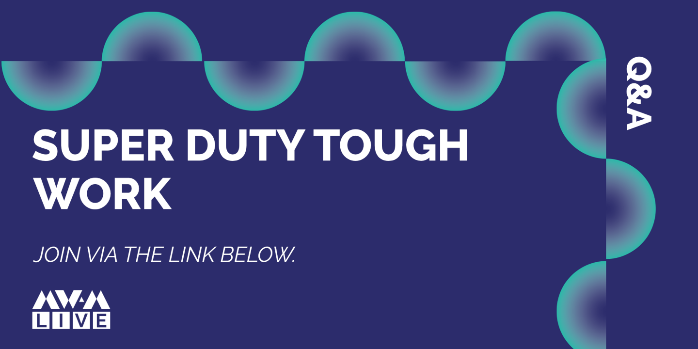Q&A: Super Duty Tough Work