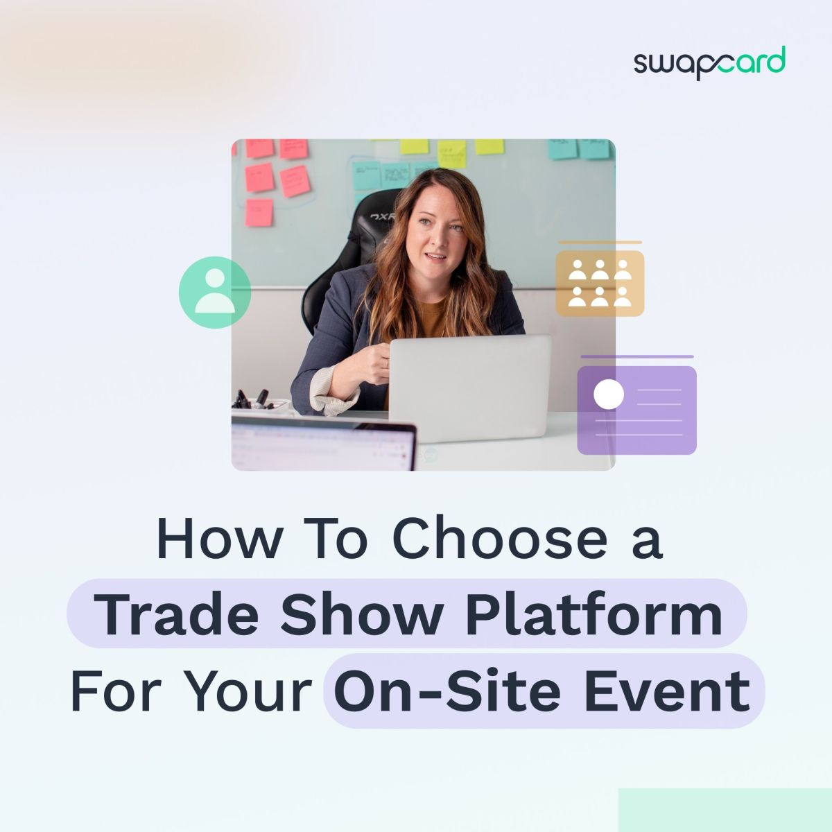 How To Choose A Trade Show Platform For Your On-Site Event