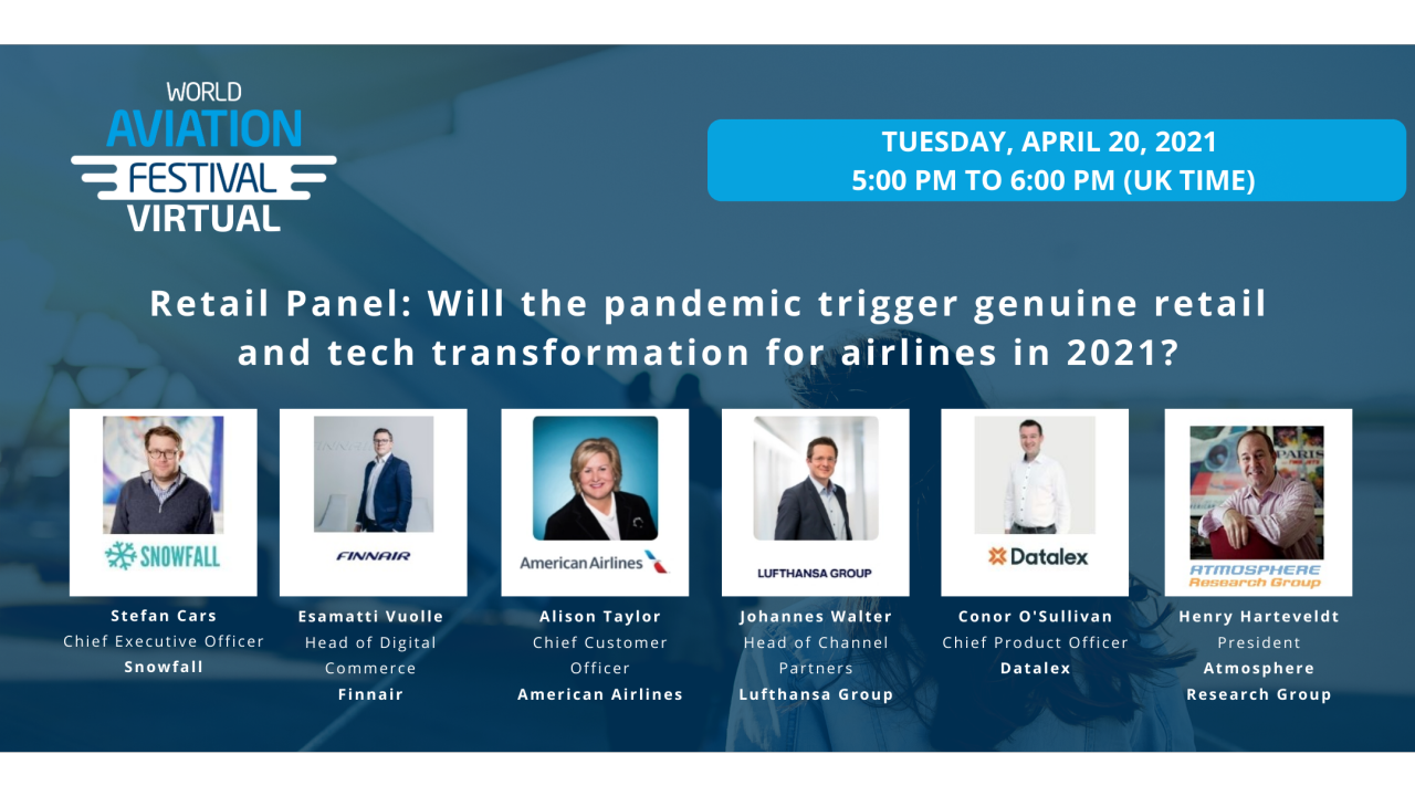 Retail Panel: Will the pandemic trigger genuine retail and tech transformation for airlines in 2021?