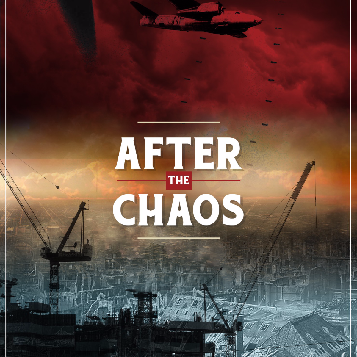 AFTER THE CHAOS