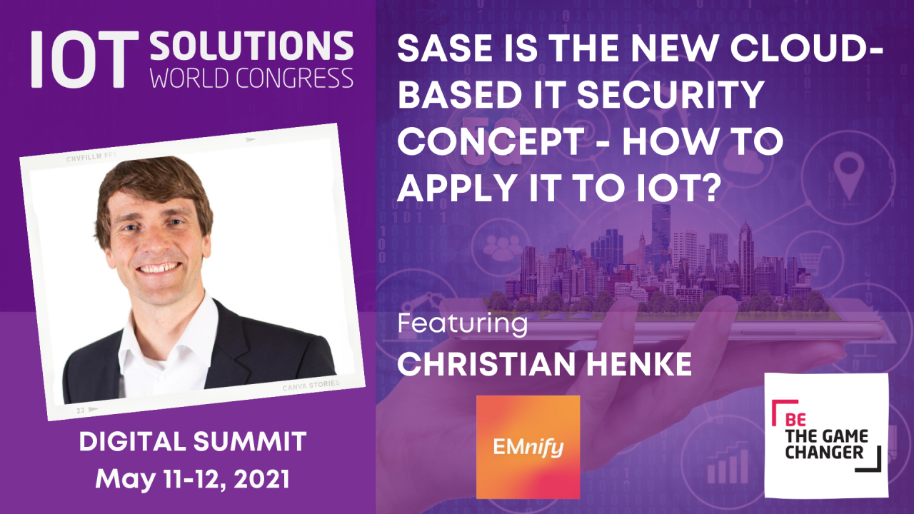SASE is the New Cloud-based IT Security Concept - How to Apply it to IoT?
