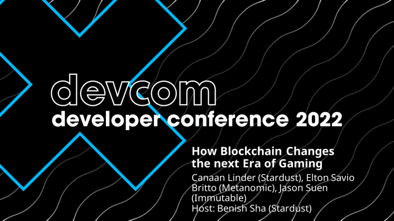 How Blockchain Changes the next Era of Gaming (Presented by Stardust)