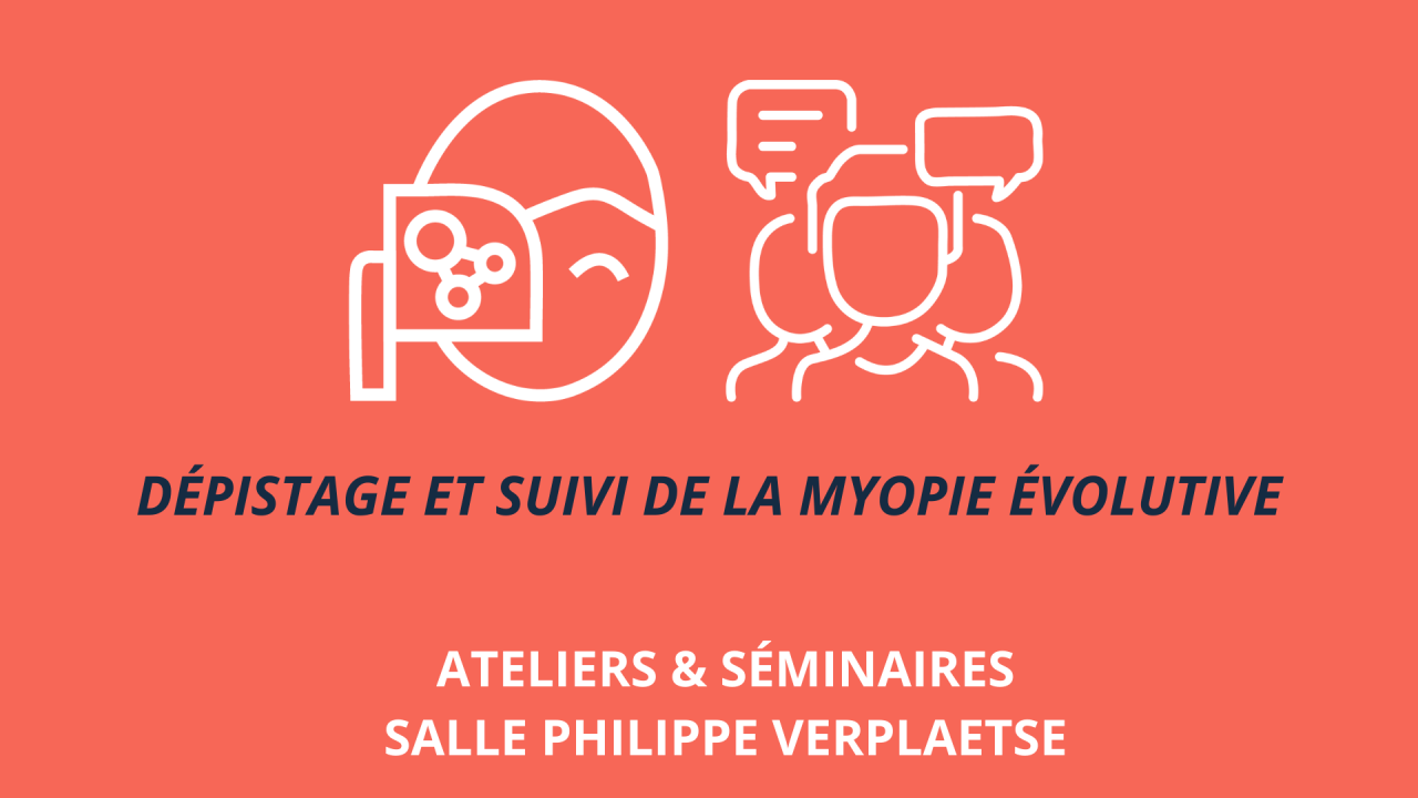 Dépistage et suivi de la myopie évolutive