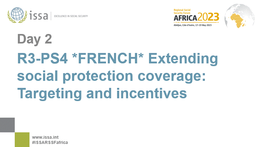 R3-PS4 *FRENCH* Extending social protection coverage: Targeting and incentives