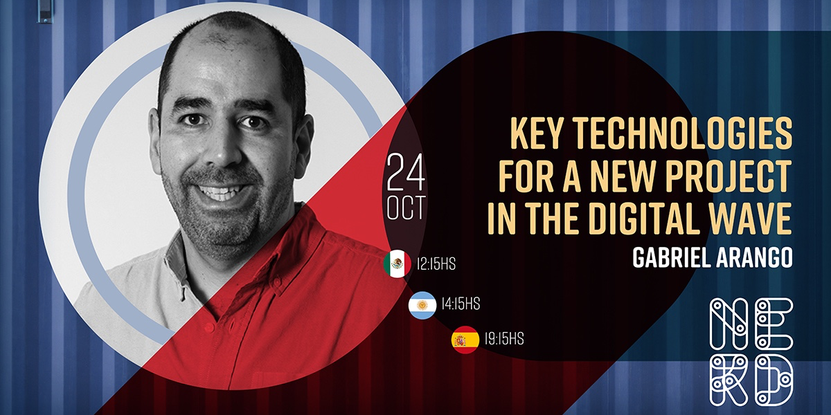 Key Technologies for a new project in the Digital Wave