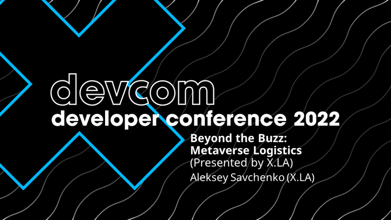 Beyond the Buzz: Metaverse Logistics (Presented by X.LA)