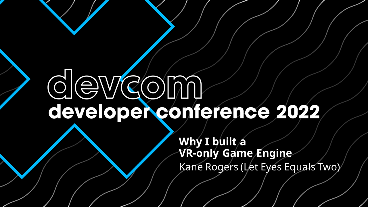 Why I Built a VR-only Game Engine