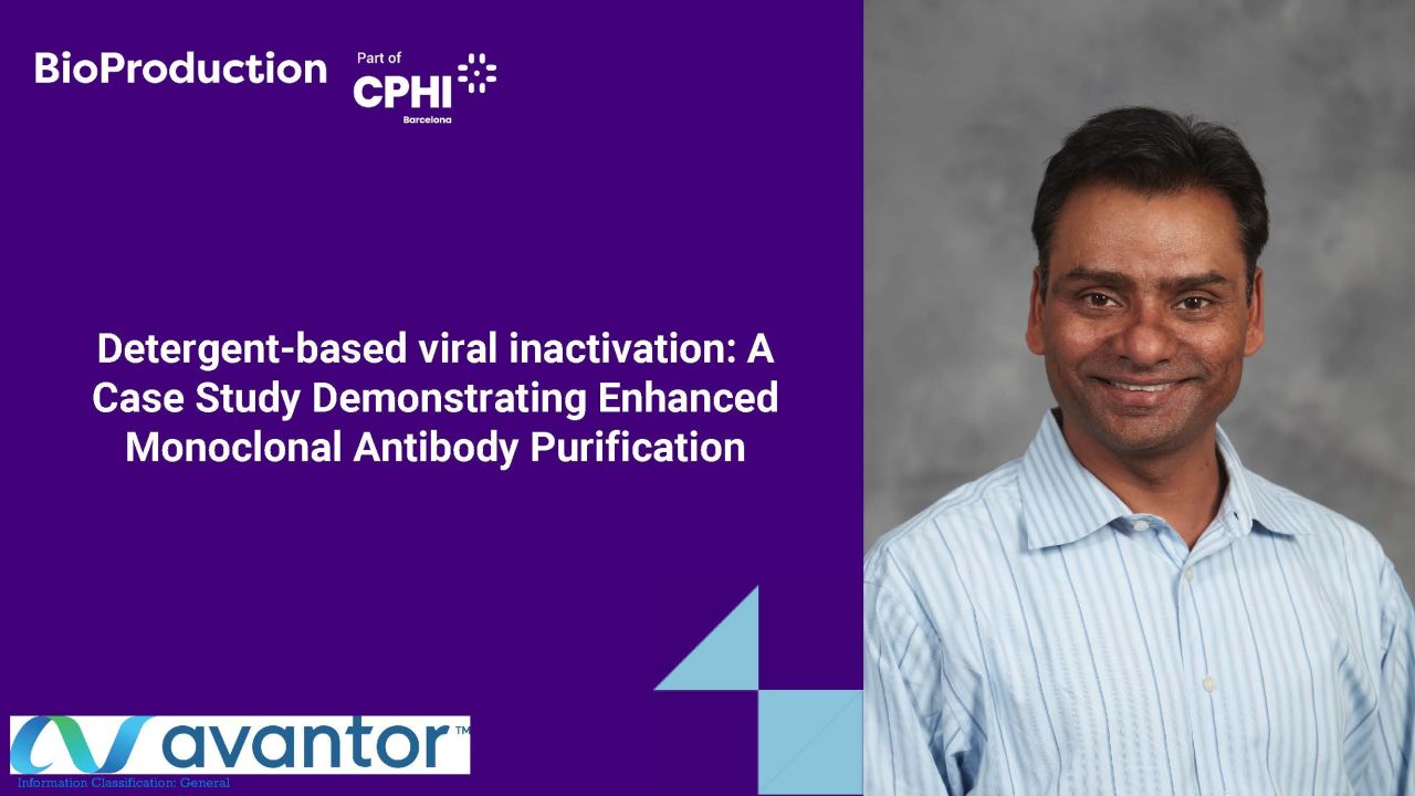 Detergent-based viral inactivation: A Case Study Demonstrating Enhanced Monoclonal Antibody Purification