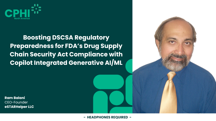 Boosting DSCSA Regulatory Preparedness for FDA’s Drug Supply Chain Security Act Compliance with Copilot Integrated Generative AI/ML