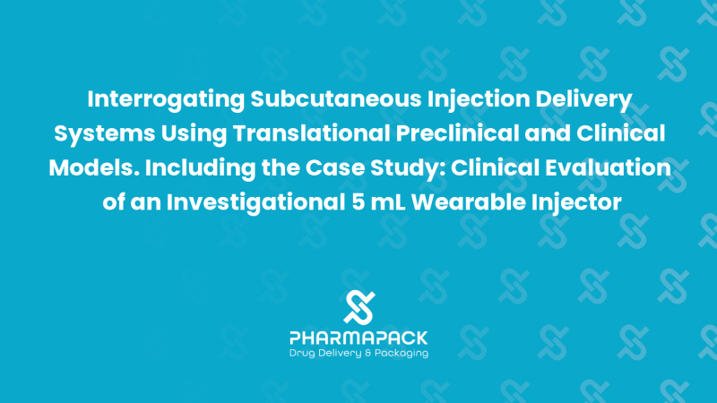 Interrogating Subcutaneous Injection Delivery Systems Using Translational Preclinical and Clinical Models. Including the Case Study: Clinical Evaluation of an Investigational 5 mL Wearable Injector